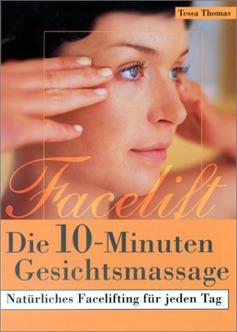Die 10- Minuten- Gesichtsmassage. Natürliches Facelifting für jeden Tag. (Mit Massagebürstchen!)