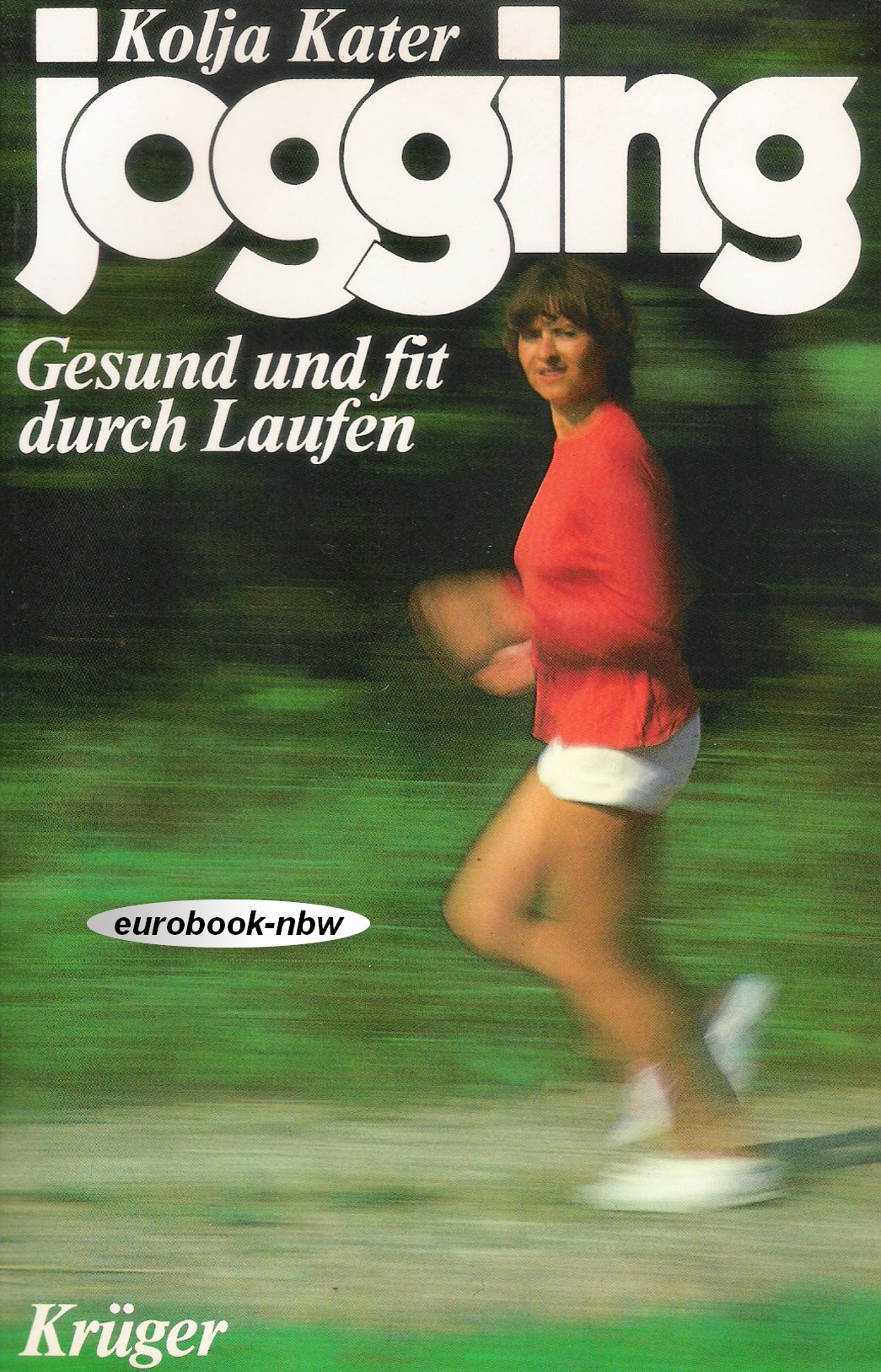 Jogging. Gesund und fit durch Laufen.