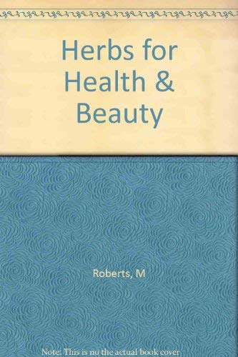 Herbs for Health & Beauty
