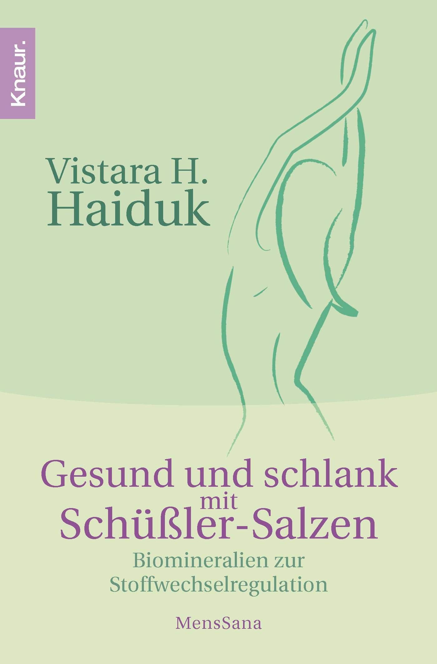 Gesund und schlank mit Schüßler-Salzen: Biomineralien zur Stoffwechselregulation