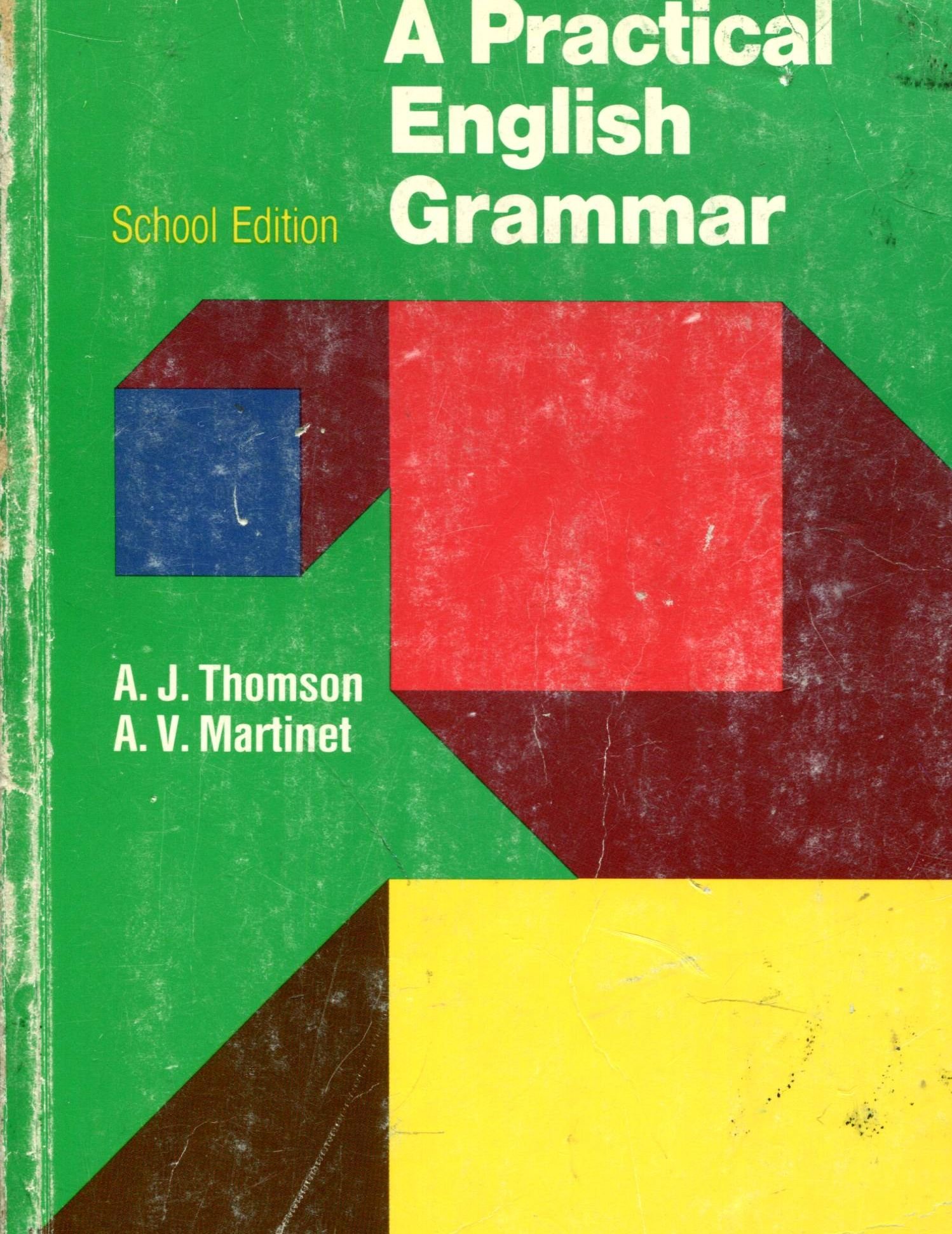 a practical english grammar. school edition