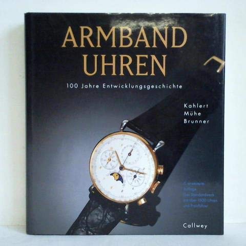 Armbanduhren: 100 Jahre Entwicklungsgeschichte