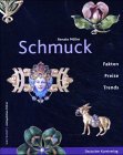 Schmuck: Fakten, Preise, Trends (Antiquitäten-Führer)