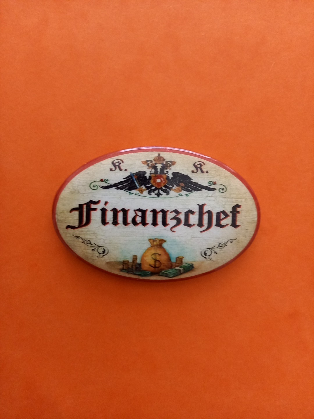 Nostalgie KuK Flaschenöffner Magnet Finanzchef